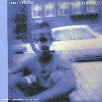 Cover for Frusciante John · Inside of Emptiness (CD) (2004)