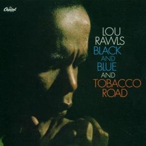 Black & Blue / Tobacco Road - Lou Rawls - Musiikki - BLUE NOTE - 0094635495720 - torstai 1. kesäkuuta 2006