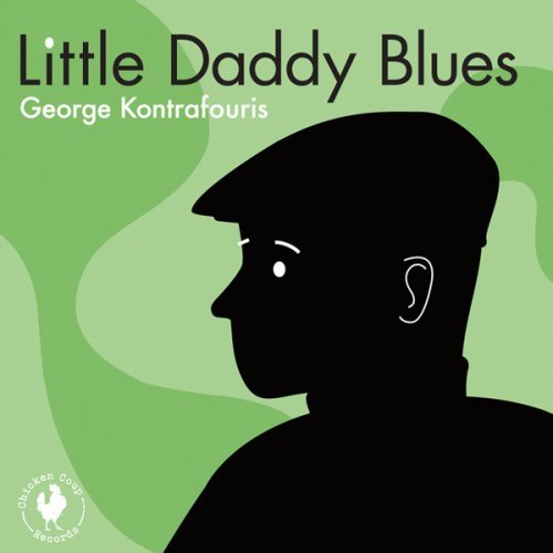 Cover for George Kontrafouris · Little Daddy's Blues (CD) (2015)