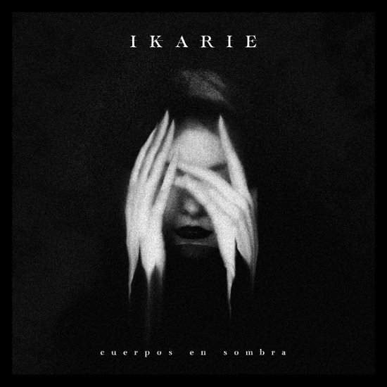 Cover for Ikarie · Cuerpos en Sombra (CD) (2021)