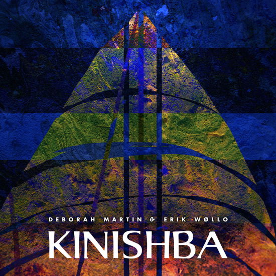 Deborah Martin & Erik Wollo · Kinishba (CD) (2024)
