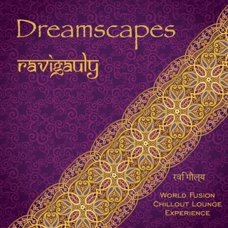 Cover for Ravigauly · Dreamscapes (CD) (2015)