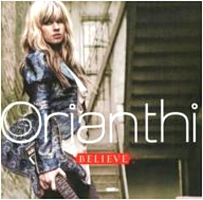 Cover for Orianthi · Orianthi-believe (CD) (2010)