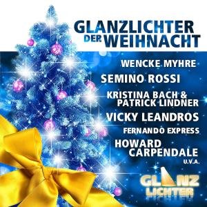 Cover for Glanzlichter Der Weihnacht-schlager (CD) (2010)