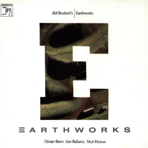 Earthworks - Bill Brufords Earthworks - Music - ABP8 (IMPORT) - 0604388637720 - February 1, 2022