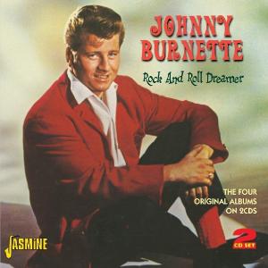 Rock And Roll Dreamer - Johnny Burnette - Musiikki - JASMINE RECORDS - 0604988015720 - maanantai 27. kesäkuuta 2011