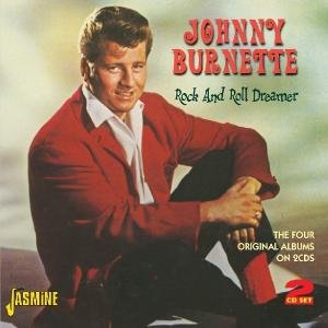 Cover for Johnny Burnette · Rock And Roll Dreamer (CD) (2011)
