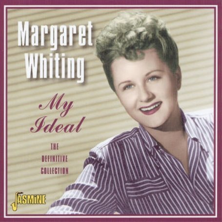 My Ideal - Margaret Whiting - Musiikki - JASMINE RECORDS - 0604988031720 - maanantai 19. marraskuuta 2007