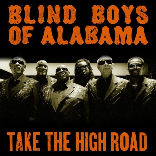 Cover for Blind Boys of Alabama · Take the High Road (CD) (2011)