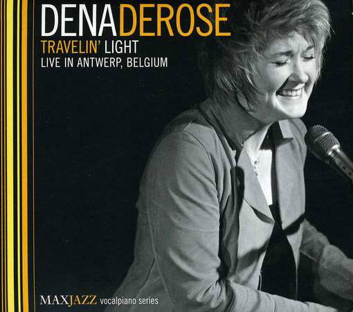 Cover for Dena Derose · Travelin Light (CD) (2012)