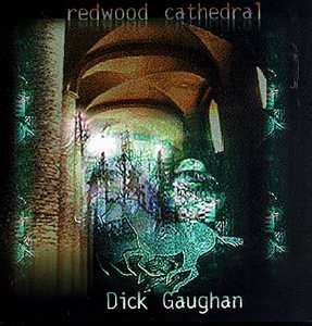 Redwood Cathedral - Dick Gaughan - Musiikki - Appleseed Recordings - 0611587102720 - tiistai 20. lokakuuta 1998