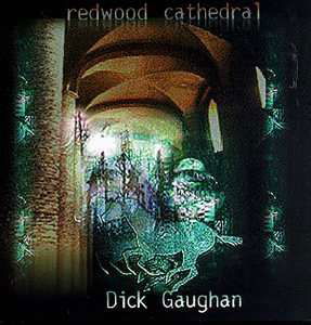Cover for Dick Gaughan · Redwood Cathedral (CD) (1998)