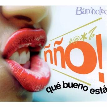 Cover for Bamboleo · Que Bueno Esta (CD) (2000)