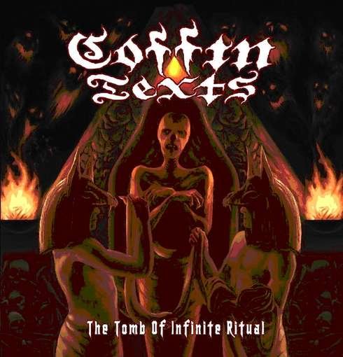 Tomb Of The Infinite Ritual - Coffin Texts - Musik - SOUND POLLUTION - 0616822107720 - 2. juli 2012
