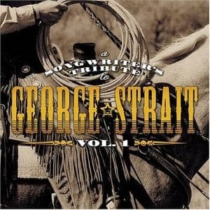 Cover for George Strait · Songwriters Tribute (CD) [Tribute edition] (2004)