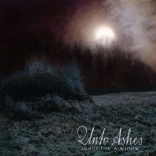Cover for Unto Ashes · Unto Ashes - Songs For A Widow (CD) (2006)