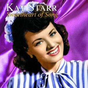 Cover for Kay Starr  · Sweetheart Of Song (CD)
