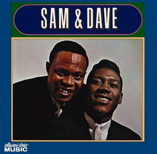 Sam & Dave - Sam & Dave - Música - Collectorchoice - 0617742200720 - 30 de outubro de 2012