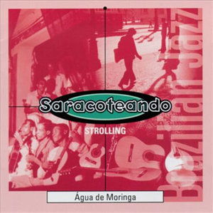 Cover for Agua De Moringa · Agua De Moringa-saracoteando (CD) (2002)