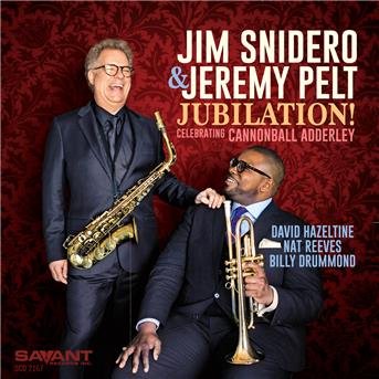Cover for Jim Snidero &amp; Jeremy Pelt · Jubilation! Celebrating Cannonball Adderley (CD) (2018)