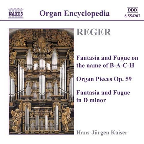 Organ Works 3 - Reger / Kaiser - Musikk - NAXOS - 0636943420720 - 19. november 2002