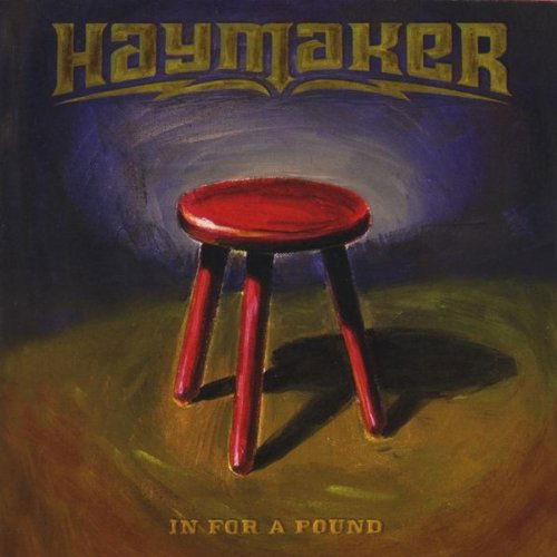 In for a Pound - Haymaker - Música - Haymaker - 0641444088720 - 17 de maio de 2011