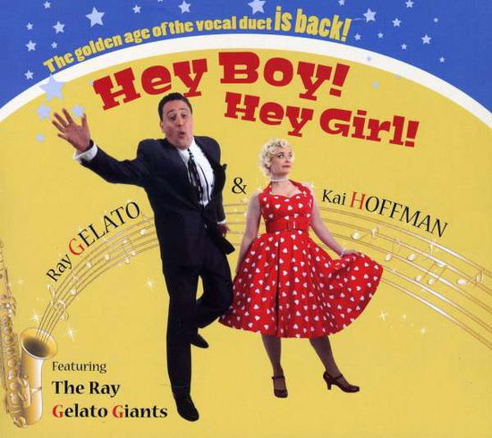 Cover for Hoffman Gelato Ray · Hey Boy! Hey Girl! (CD) (2011)