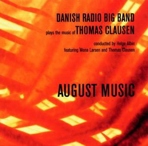 Cover for Danish Radio Big Band · Plays the Music of Thomas Clausen (CD) (2019)