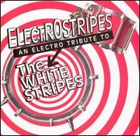 Cover for The White Stripes · Electro Stripes (CD) [Tribute edition] (2010)