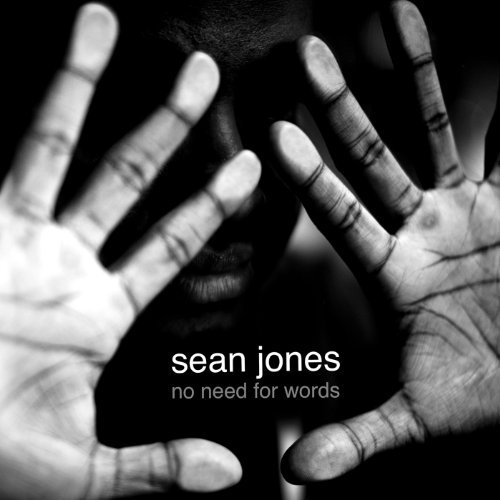 Cover for Sean Jones · No Need For Words (CD) (2011)