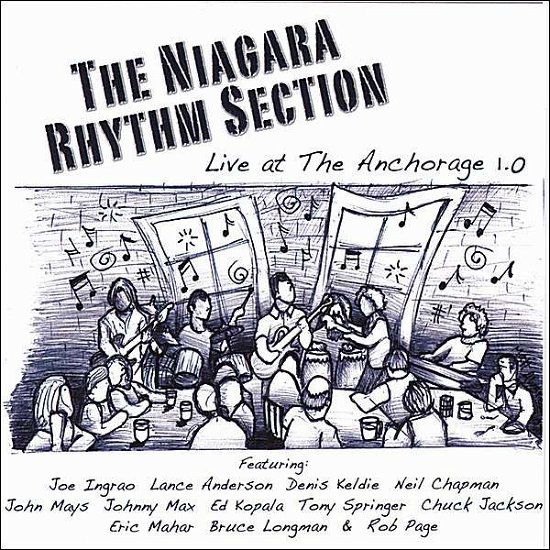Cover for Niagara Rhythm Section · Live at the Anchorage 1.0 (CD) (2007)