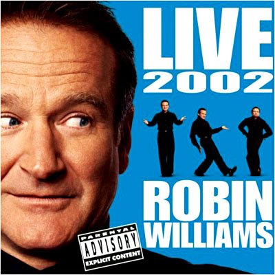 Cover for Robin Williams · Live 2002 (CD) (2003)