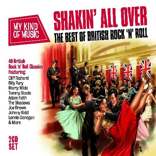 Shakin' All Over - The Best Of British Rock N Roll - Aa.vv. - Music - MY KIND OF MUSIC - 0698458920720 - April 23, 2012
