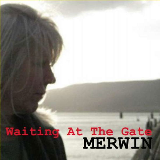 Cover for Merwin · Waiting at the Gate (CD) (2011)