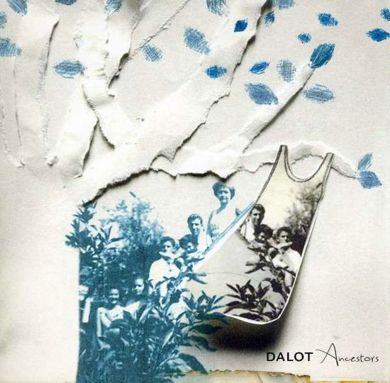 Cover for Dalot · Ancestors (CD) (2013)