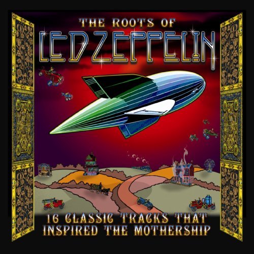 Cover for Led Zeppelin · The Roots Of Led Zeppelin (CD) [Tribute edition] (2019)