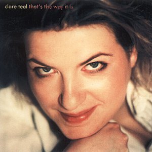 Cover for Clare Teal · That's the Way It is (CD) (2001)