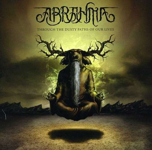 Cover for Abrahma · Through the Dusty Paths of Our Lives (CD) (2019)