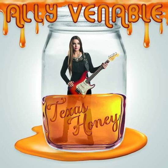 Texas Honey - Ally Venable - Muziek - RUF - 0710347126720 - 22 maart 2019