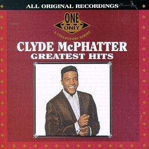 Greatest Hits - Clyde Mcphatter - Musikk - Curb Records - 0715187741720 - 4. juni 1991