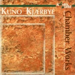 Chamber Works - Kuno Kjaerbye - Musik - KONTRAPUNKT - 0716043231720 - 2. juli 2001