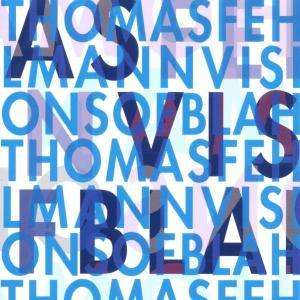 Visions of Blah - Thomas Fehlmann - Music - Kompakt - 0718752603720 - 2004