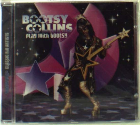 Cover for Bootsy Collins · Play with Bootsy (CD) (2004)