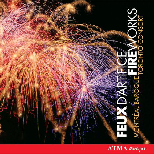 Handel : Music for the Royal Fireworks - Maute / Montreal Baroque - Musiikki - ATMA CLASSIQUE - 0722056236720 - lauantai 1. lokakuuta 2005