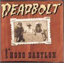 Cover for Deadbolt · Hobo Babylon (CD) (2001)