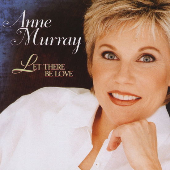 Let There Be Love - Murray Anne - Música - EMI - 0724352385720 - 18 de noviembre de 2004