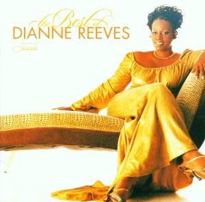The Best Of - Dianne Reeves - Musik - BLUE NOTE - 0724353586720 - 29. januar 2002