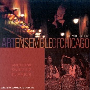 Cover for Art Ensemble of Chicago · The Pathe Sessions-american Sw (CD) (2009)