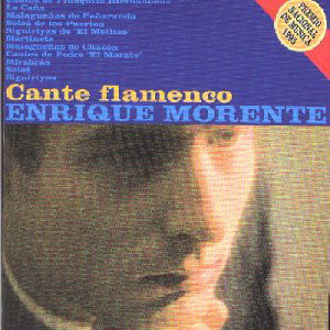 Cover for Morente Enrique · Cante Flamenco (CD) (2004)