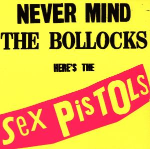 Never Mind The Bollocks + Spunk And Spending Demos - Sex Pistols - Music - EMI - 0724384193720 - January 18, 2017